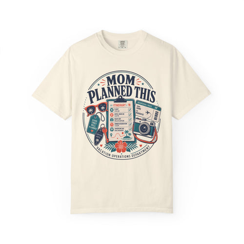 "Mom Planned This" Travel Checklist Graphic Tee